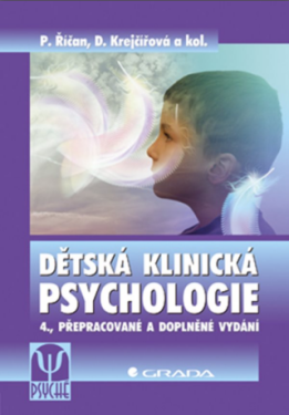 Dětská klinická psychologie - Pavel Říčan, Dana Krejčířová, kolektiv autorů - e-kniha