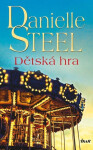 Dětská hra (poškozené) - Danielle Steel