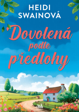 E-kniha: Dovolená podle předlohy od Swainová Heidi