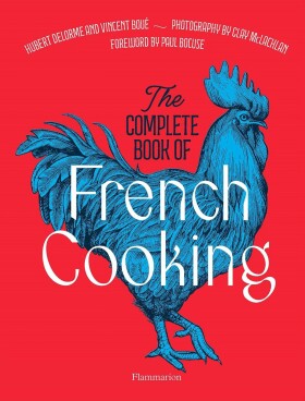 The Complete Book of French Cooking - Paul Bocuse