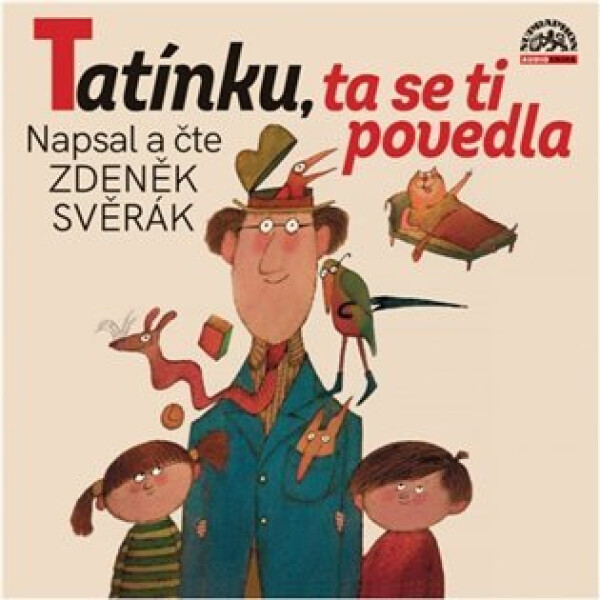Tatínku, ta se ti povedla - LP (audiokniha - čte Zdeňek Svěrák) - Zdeněk Svěrák