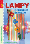 Lampy krásným dekorem