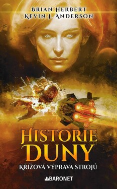 Historie Duny: Křížová výprava strojů Brian Herbert