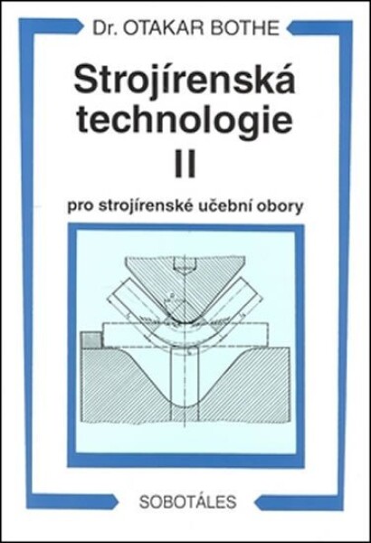 Strojírenská technologie II pro strojírenské učební obory