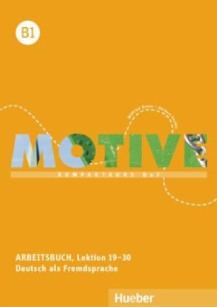 Motive B1: Arbeitsbuch, L. 19-30 mit MP3-Audio-CD, 1. vydání