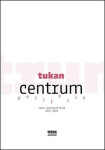 Centrum periferie Tukan