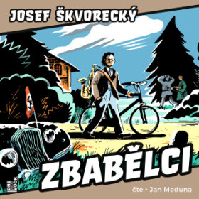 Zbabělci - Josef Škvorecký - audiokniha