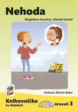 Nehoda (Knihovnička ke Slabikáři AMOS) - Magdalena Konečná