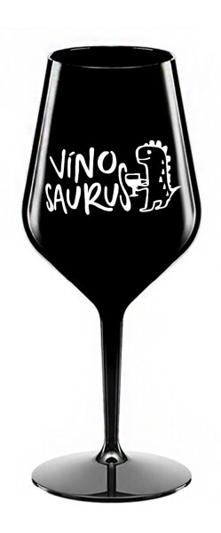 VÍNOSAURUS - černá nerozbitná sklenice na víno 470 ml