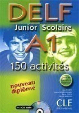 DELF Junior scolaire A1 - Livre + CD, Nouveau - Alain Rausch