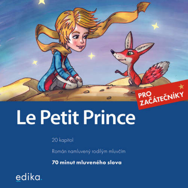 Le Petit Prince - Antoine de Saint-Exupéry, Miroslava Ševčíková - audiokniha