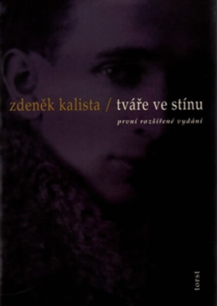 Tváře ve stínu Zdeněk Kalista