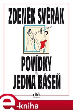 Povídky jedna báseň Zdeněk Svěrák