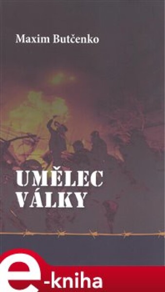 Umělec války Maxim Butčenko