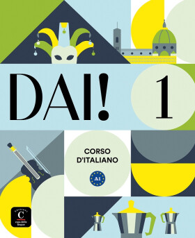 Dai! 1 (A1) - Libro dello studente/Quaderno degli esercizi + MP3/Video Scaricabili - Simone Bacci
