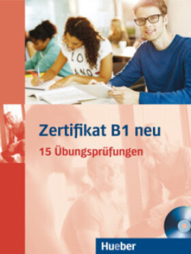 Zertifikat B1 neu: Übungsbuch + mp3-CD - Kolektiv autorů