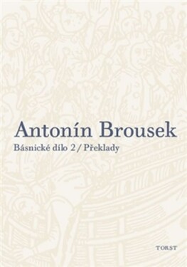 Antonín Brousek Básnické dílo