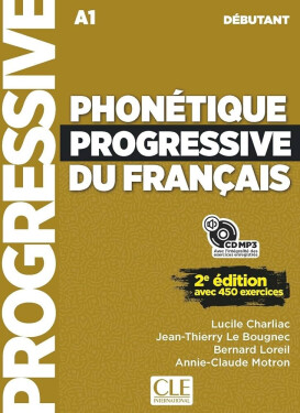 Phonétique progressive du français Débutant 2-e éd.+ CD - Luciley Charliac