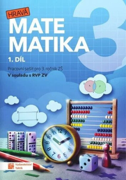 Hravá matematika 3 - přepracované vydání - pracovní sešit - 1. díl - Zuzana Švihlová