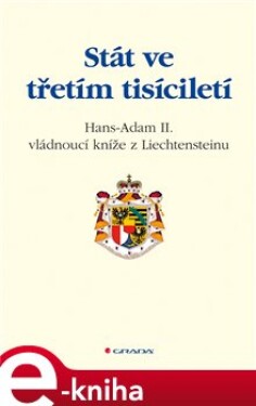 Stát ve třetím tisíciletí - Adam II Hans e-kniha