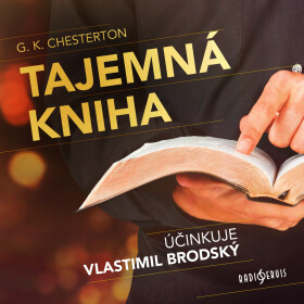Tajemná kniha - Gilbert Keith Chesterton - audiokniha