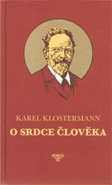 Srdce člověka Karel Klostermann