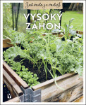 Vysoký záhon - kolektiv autorů