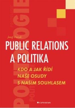 Public relations a politika - Jozef Ftorek - e-kniha