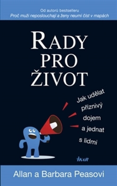 Rady pro život, 1. vydání - Allan Pease