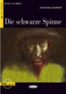 Die Schwarze Spinne + CD - Jeremias Gotthelf