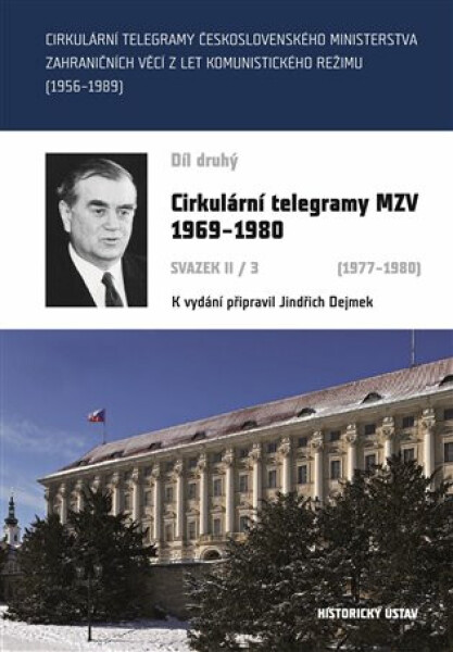 Cirkulární telegramy MZV 1969–1980, díl druhý svazek II/3 1977–1980