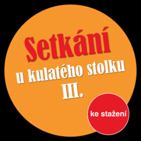 Setkání u kulatého stolku III - Jiří Just, Ivan Vyskočil, Michal Lázňovský, Ester Krumbachová, Jan Klusák - audiokniha