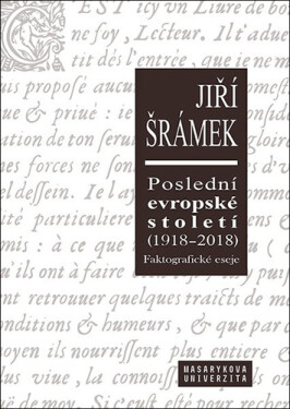 Poslední evropské století (1918-2018)