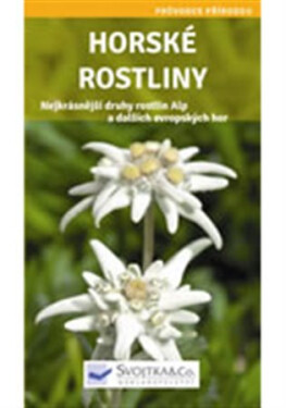 Horské rostliny - Průvodce přírodou - Helga Hofmann
