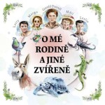 O mé rodině a jiné zvířeně - Gerald Durrell - audiokniha