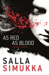 As Red As Blood Salla Simukka