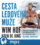 Wim Hof. Cesta Ledového muže Wim Hof.