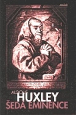 Šedá eminence Aldous Huxley