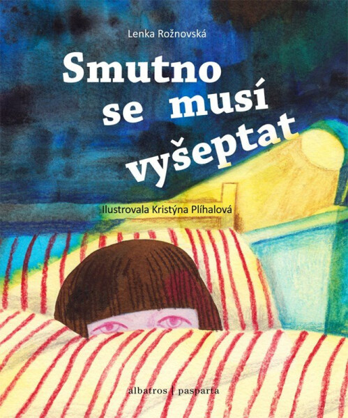 Smutno se musí vyšeptat - Lenka Rožnovská