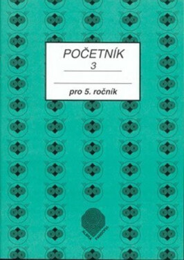 Početník pro 5. ročník ZŠ - 3.díl - Jiřina Brzobohatá