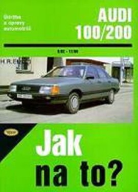 Audi 100/200 (9/82-11/90) Jak na to? [49]