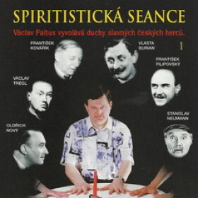 Spiritistická seance - Faltus Václav
