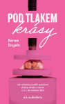 Pod tlakem krásy - Renee Engeln