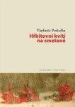 Hřbitovní kvítí na smetaně - Vladimír Poštulka - e-kniha