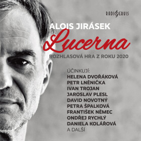 Lucerna - Alois Jirásek - audiokniha
