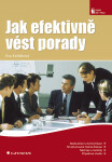 Jak efektivně vést porady - Eva Kaňáková