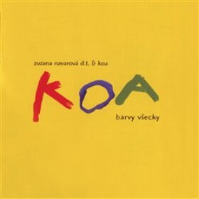 Barvy všecky - 2 LP - Koa