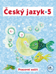 Český jazyk Pracovní sešit Český jazyk Pracovní sešit