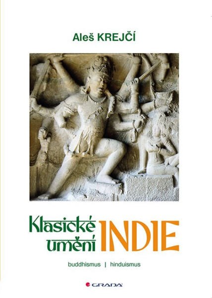 Klasické umění Indie - Aleš Krejčí