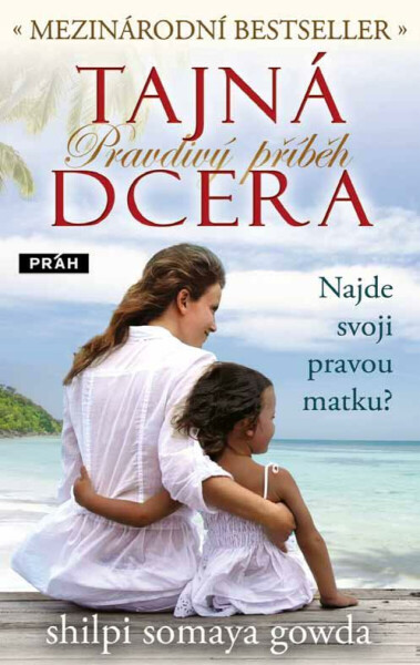 Tajná dcera - Shilpi Somaya Gowda